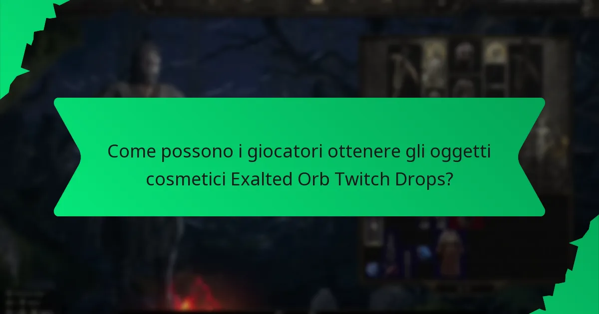 Come viene determinata la rarità degli oggetti cosmetici Exalted Orb Twitch Drops?