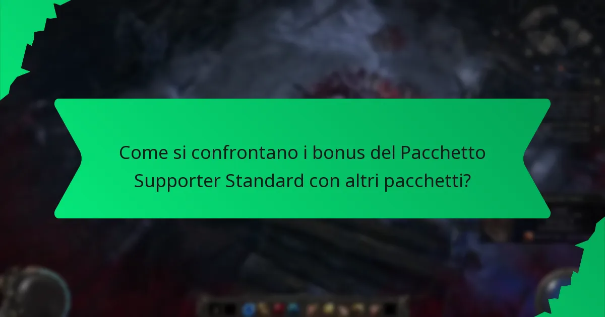 Quali effetti forniscono i bonus del Pacchetto Supporter Standard?