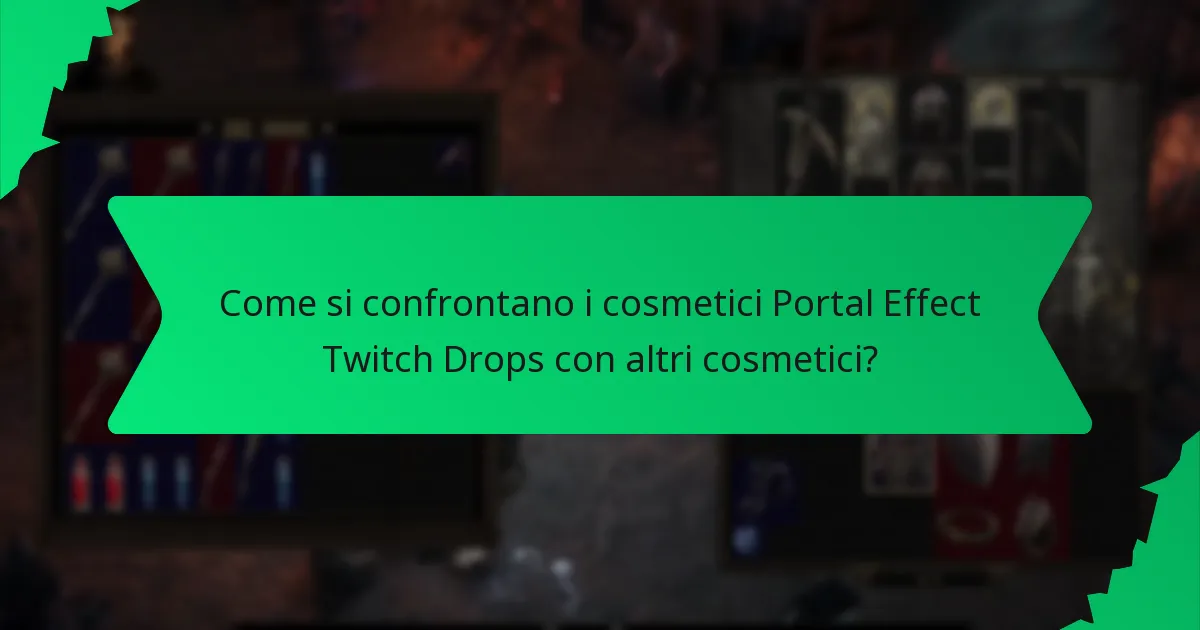 Come possono i giocatori acquisire i cosmetici Portal Effect Twitch Drops?