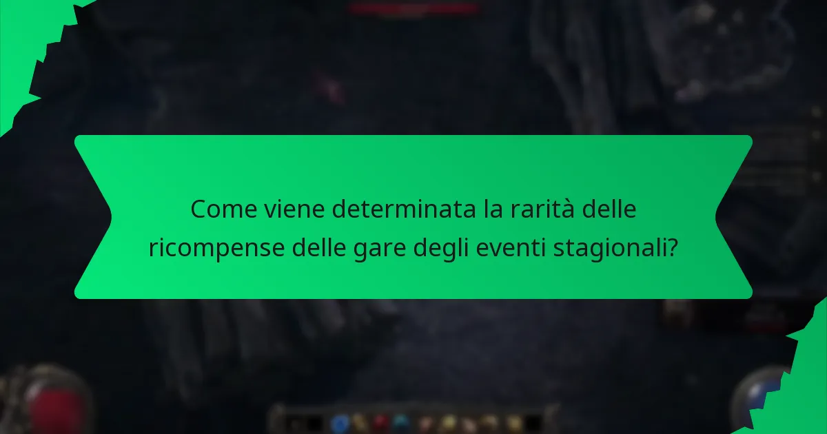 Come viene determinata la rarità delle ricompense delle gare degli eventi stagionali?