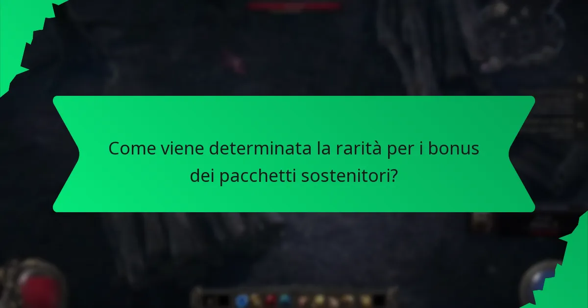 Come viene determinata la rarità per i bonus dei pacchetti sostenitori?