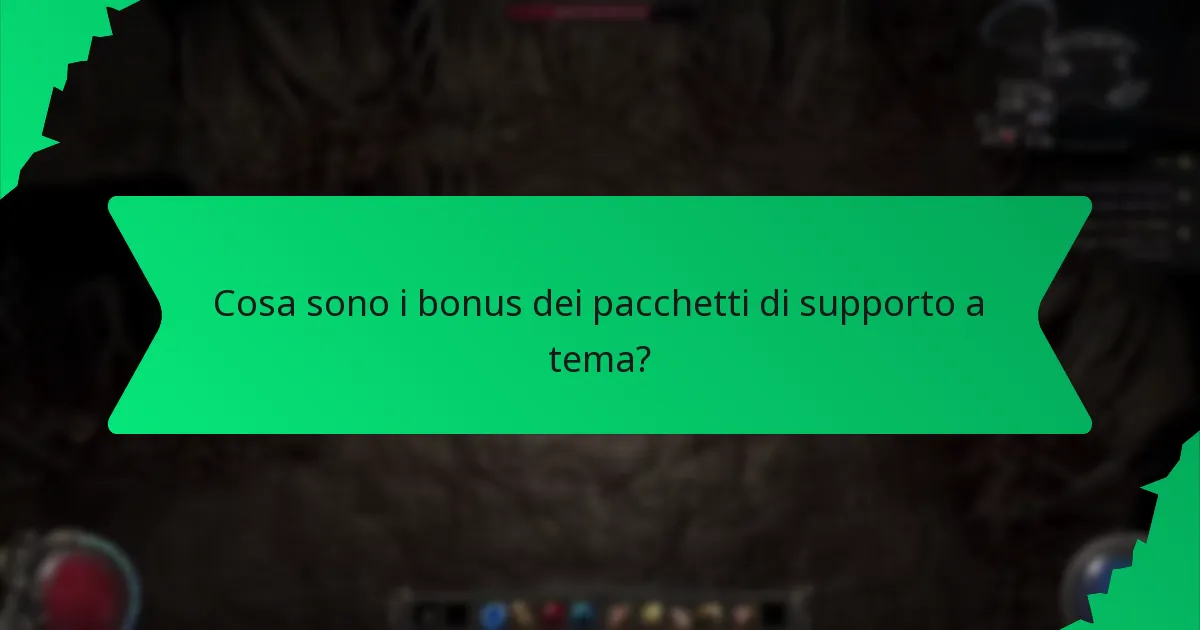 Quali effetti forniscono i bonus dei pacchetti di supporto a tema?