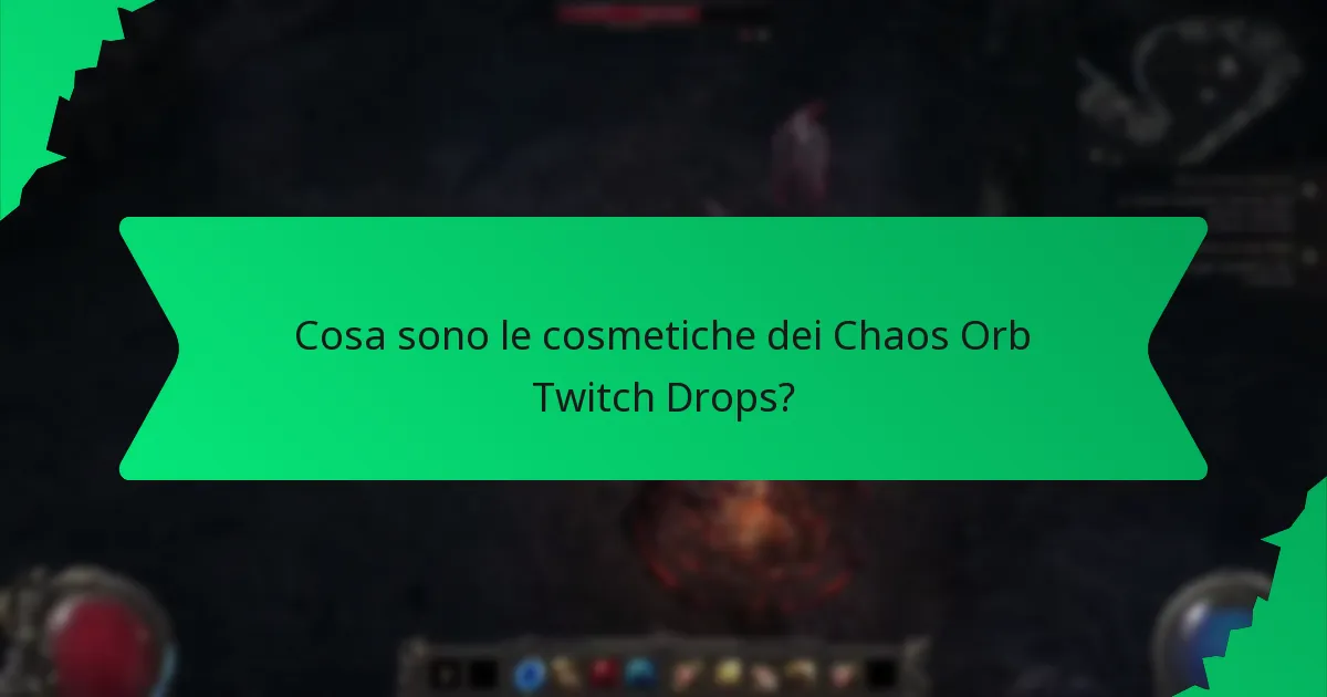 Quali variazioni di colore sono disponibili per le cosmetiche dei Chaos Orb Twitch Drops?
