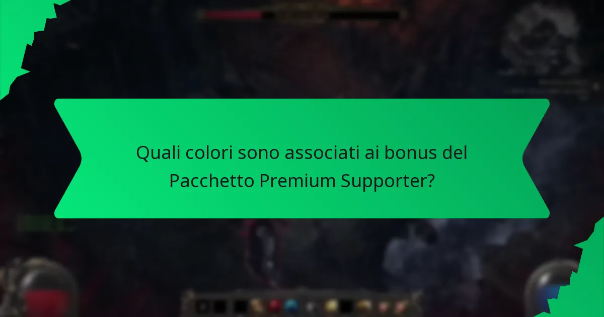 Quali colori sono associati ai bonus del Pacchetto Premium Supporter?