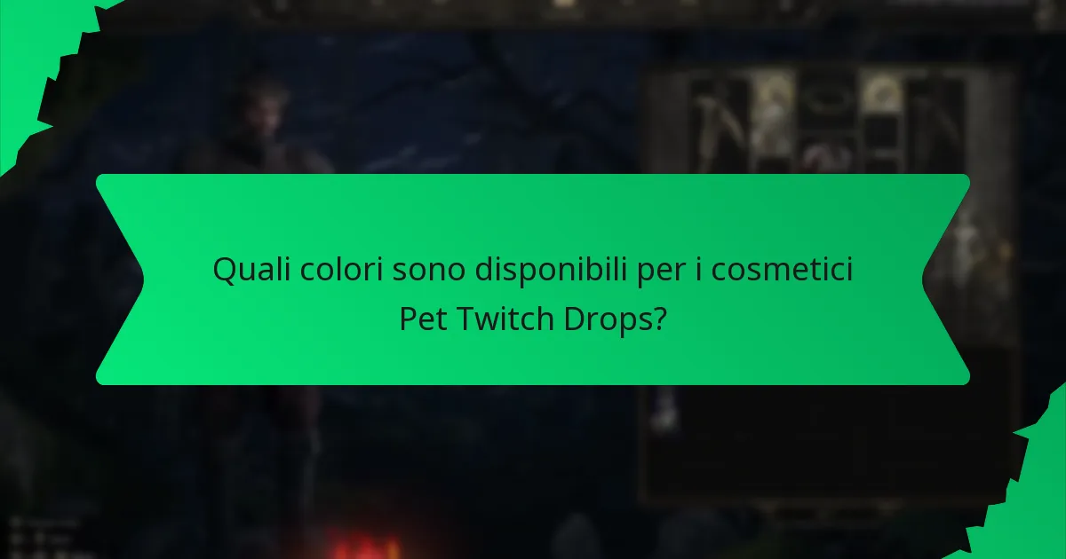 Quali effetti hanno i cosmetici Pet Twitch Drops?