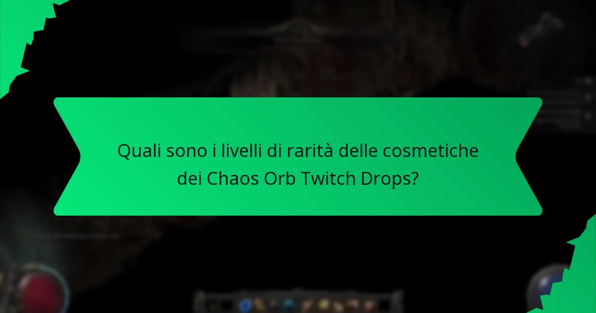 Come possono i giocatori ottenere le cosmetiche dei Chaos Orb Twitch Drops?